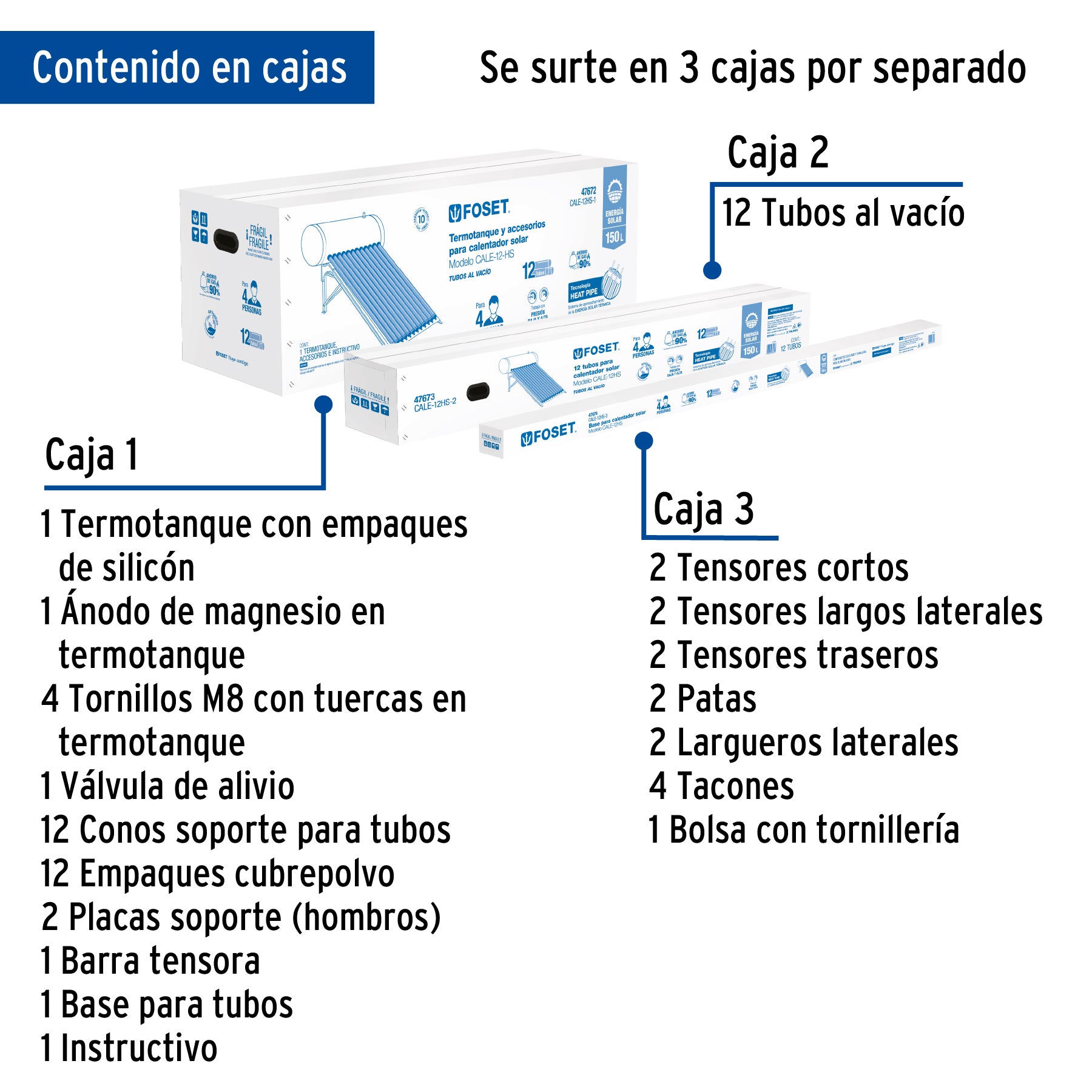 Calentador solar HeatPipe, 12 tubos, 150L, 4 personas, FOSET. Modelo: CALE-12HS