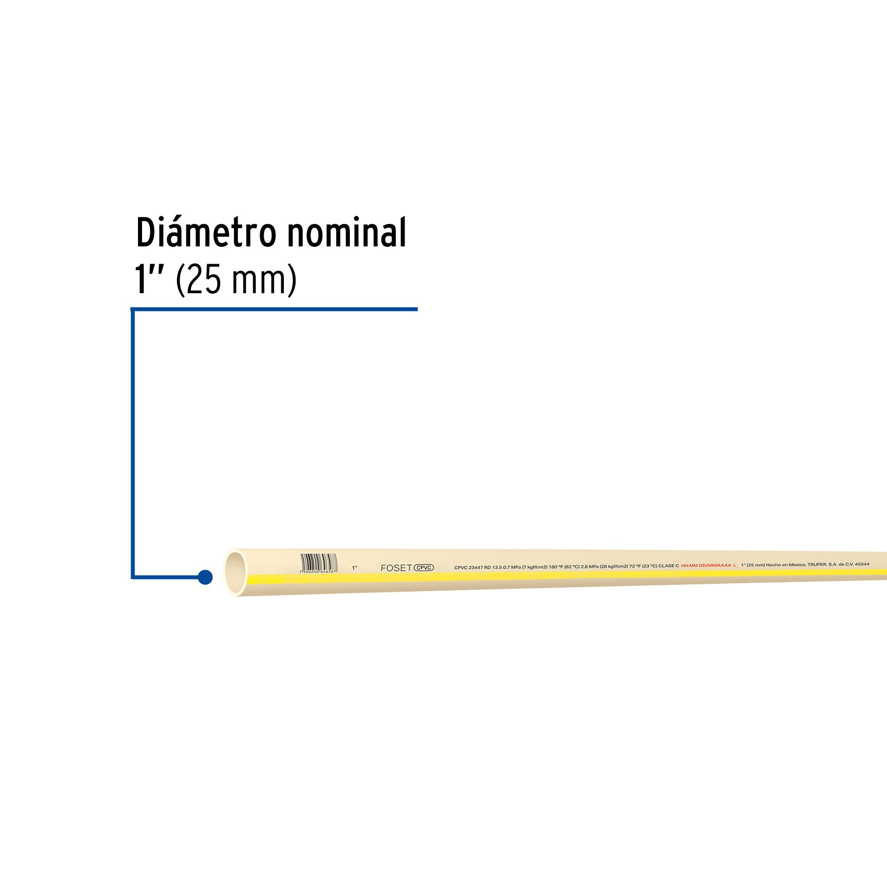 Tubo de 1' CPVC hidráulico RD 13.5, 1', 3m, 0.8kg, FOSET. Modelo: CPVC-003