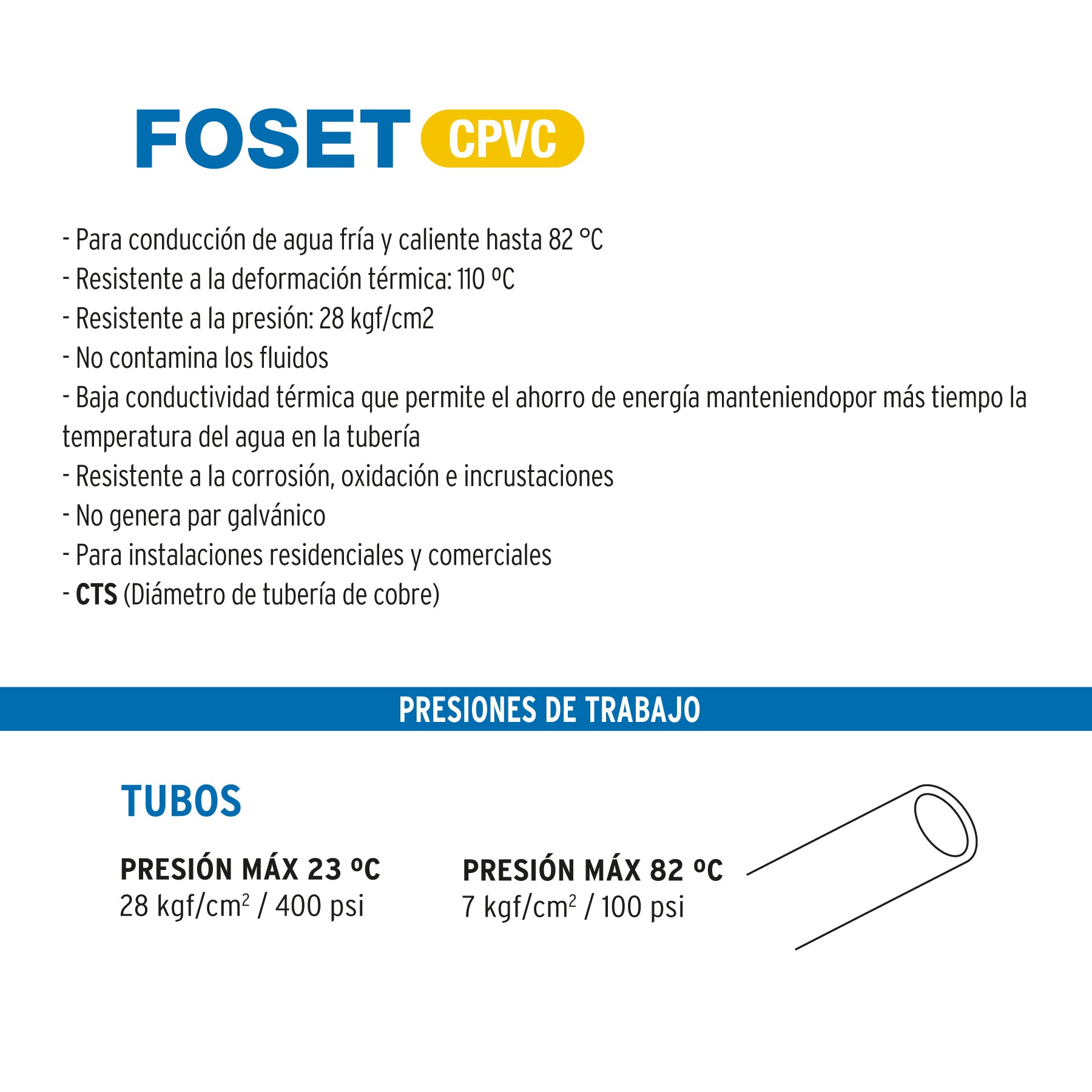 Tubo de 1-1/2' CPVC hidráulico RD 11, 3m, 2.1kg, FOSET. Modelo: CPVC-005